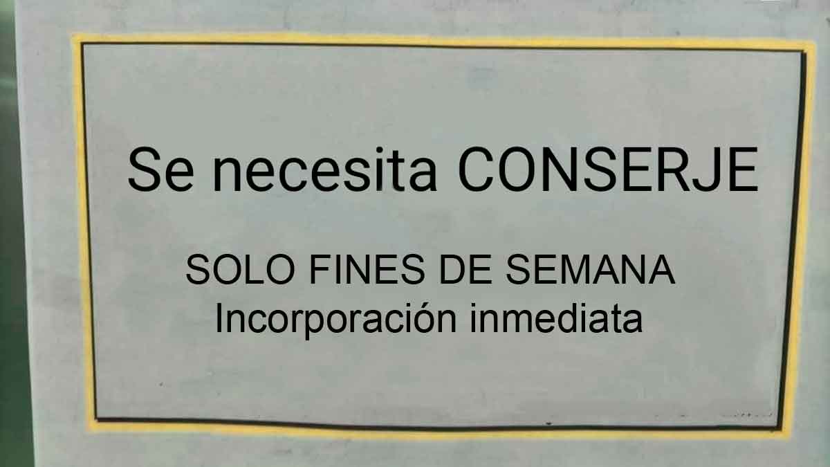 Se busca a un conserje para trabajar solo los sábados y domingos en un edificio de oficinas: tareas de limpieza y de atención al cliente.