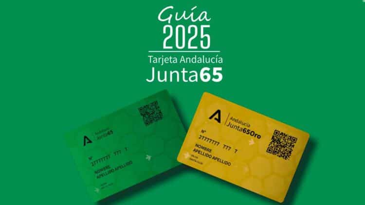 Te explicamos paso a paso cómo puedes solicitar en 2025 la Tarjeta Andalucía Junta 65 en sus dos modalidades: requisitos.