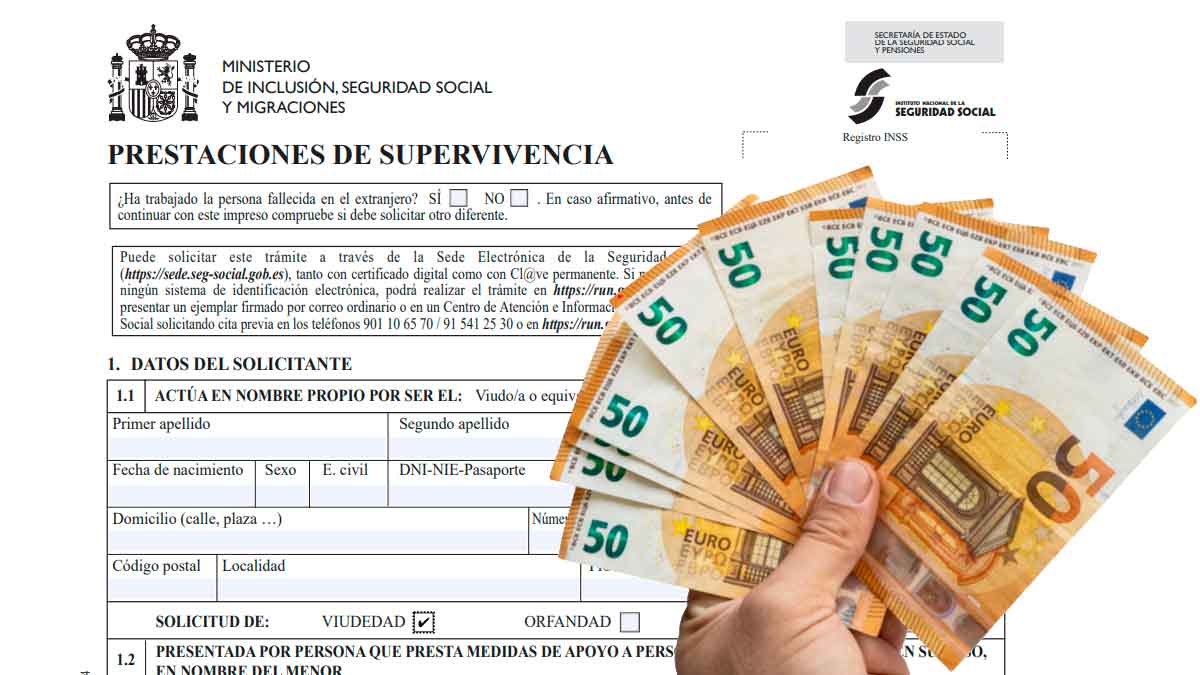 Formulario de prestaciones de supervivencia del INSS para solicitar la pensión de viudedad, junto a mano que sostiene varios billetes de 50 €