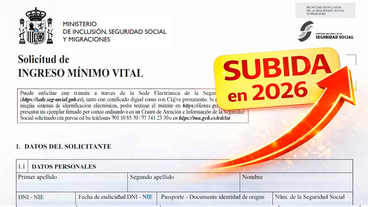 Solicitud del Ingreso Mínimo Vital con aviso de subida de cuantías en 2026 por encima del IPC